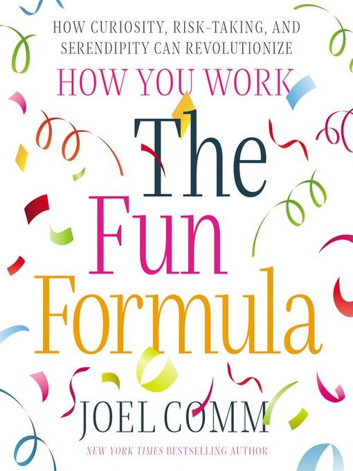 Title details for The Fun Formula by Joel Comm - Available